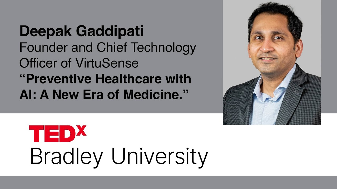 ENSPIRING.ai: How AI could facilitate preventative healthcare - Deepak Gaddipati - TEDxBradley University