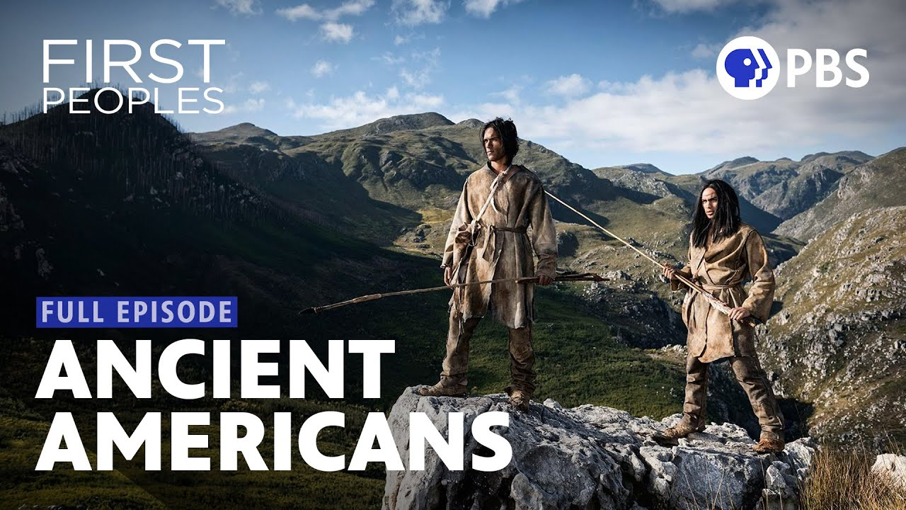 ENSPIRING.ai: The Ancient Tribes That Settled the Americas - First Peoples - Full Episode 1 - PBS