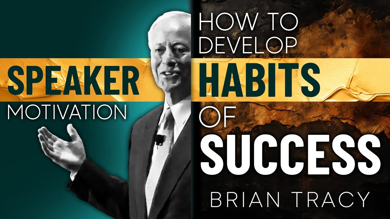 ENSPIRING.ai: HOW TO Develop HABITS of SUCCESS - Brian Tracy Motivational Speech