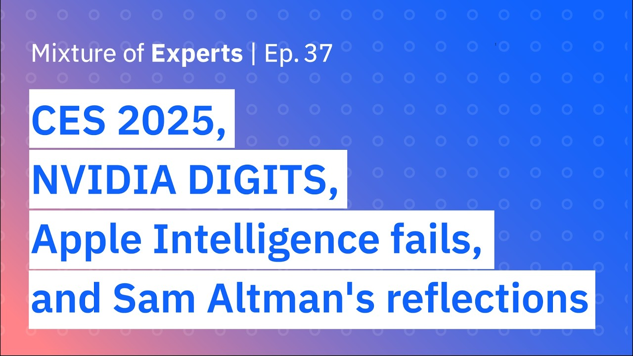 ENSPIRING.ai: CES 2025, NVIDIA DIGITS, Apple Intelligence fails, and Sam Altmans reflections