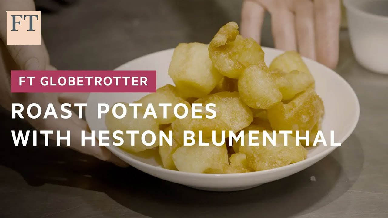 ENSPIRING.ai: Roast potatoes with Heston Blumenthal - FT Globetrotter