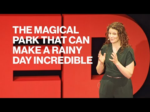 ENSPIRING.ai: The magical park that can make a rainy day incredible - Hazel Cottle - TED & TEDxBrighton