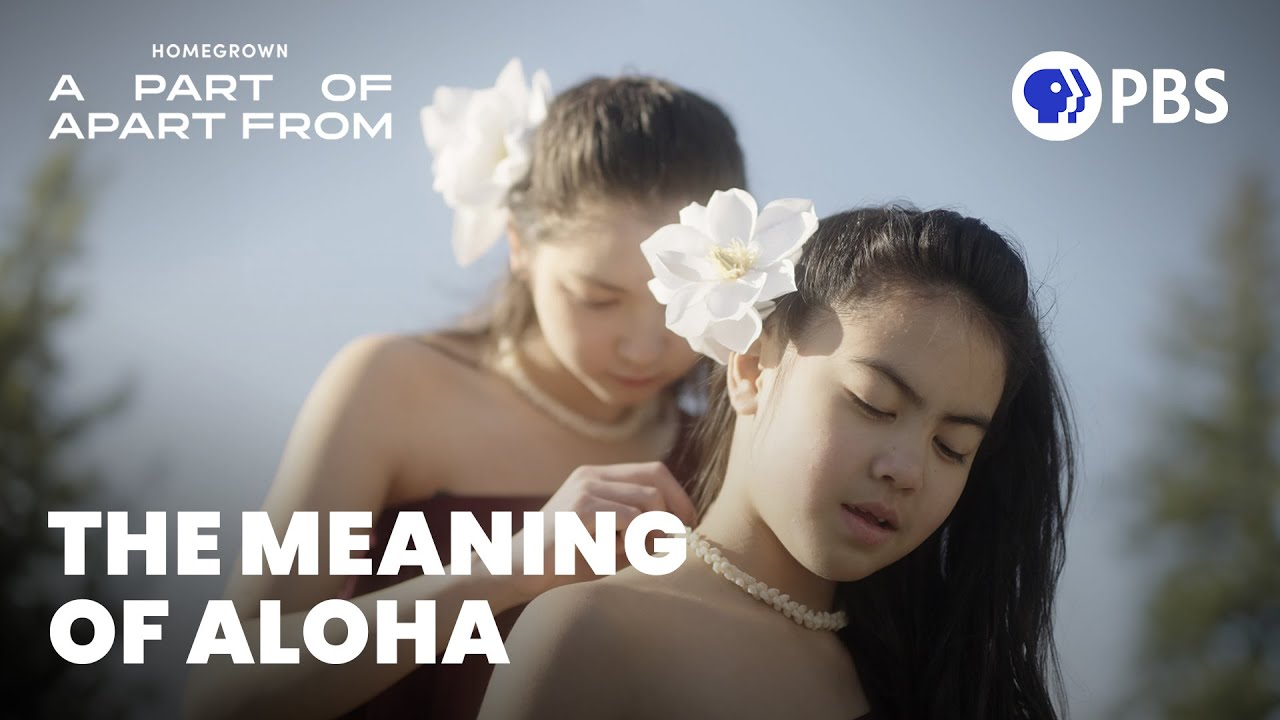 ENSPIRING.ai: How aloha connects Native Hawaiians living away from their homeland - Dear Aloha - PBS