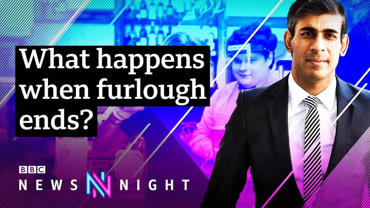 ENSPIRING.ai: What will happen when the Chancellor turns off the furlough tap? - BBC Newsnight