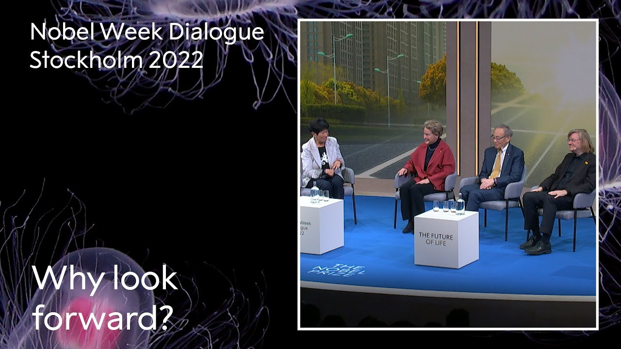 ENSPIRING.ai: Why look forward? The future of life - Nobel Week Dialogue 2022