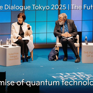 Image of: ENSPIRING.ai: The promise of quantum technology - Nobel Prize Dialogue Tokyo 2025 - The Future of Life